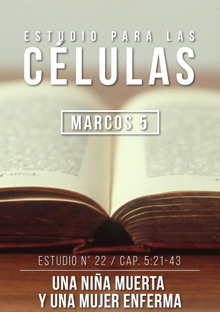 Estudio 22 Cap. 5:21-43