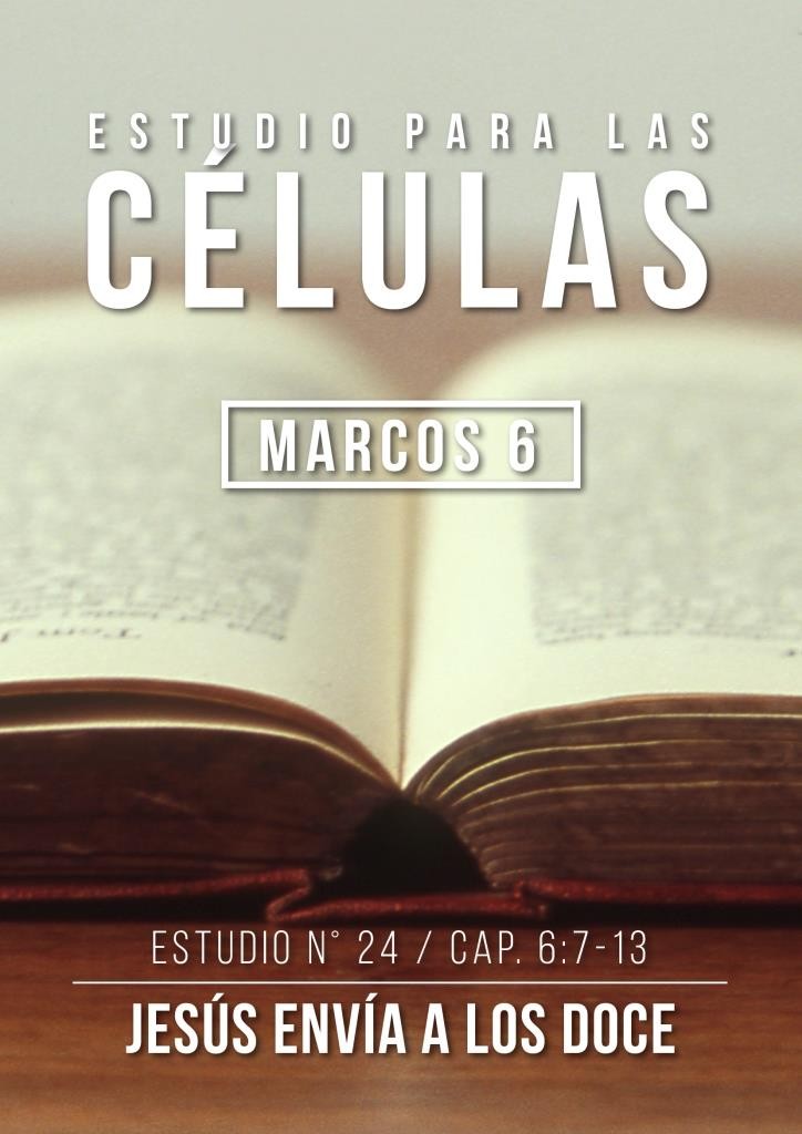 Estudio 24 Cap. 6:7-13