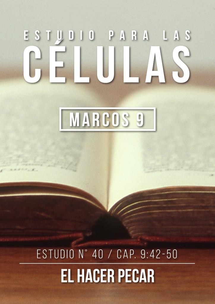 Estudio 40 Cap. 9:42-50