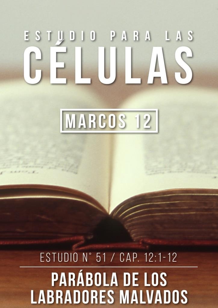 Estudio 51 Cap. 12:1-12