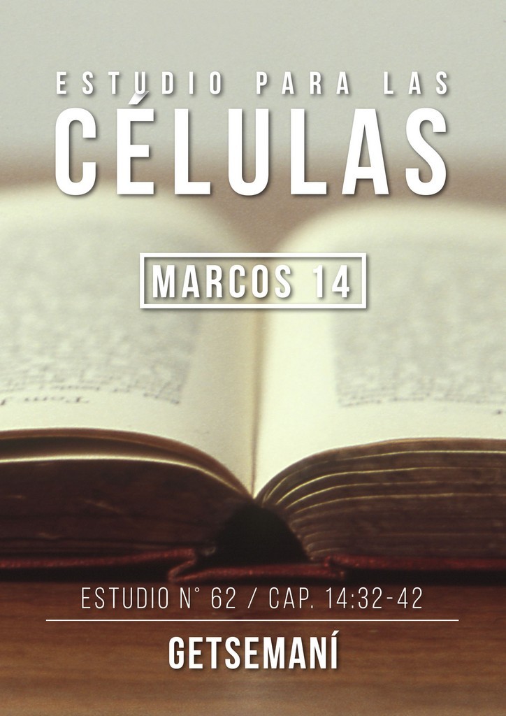 Estudio 62 Cap.14:32-42