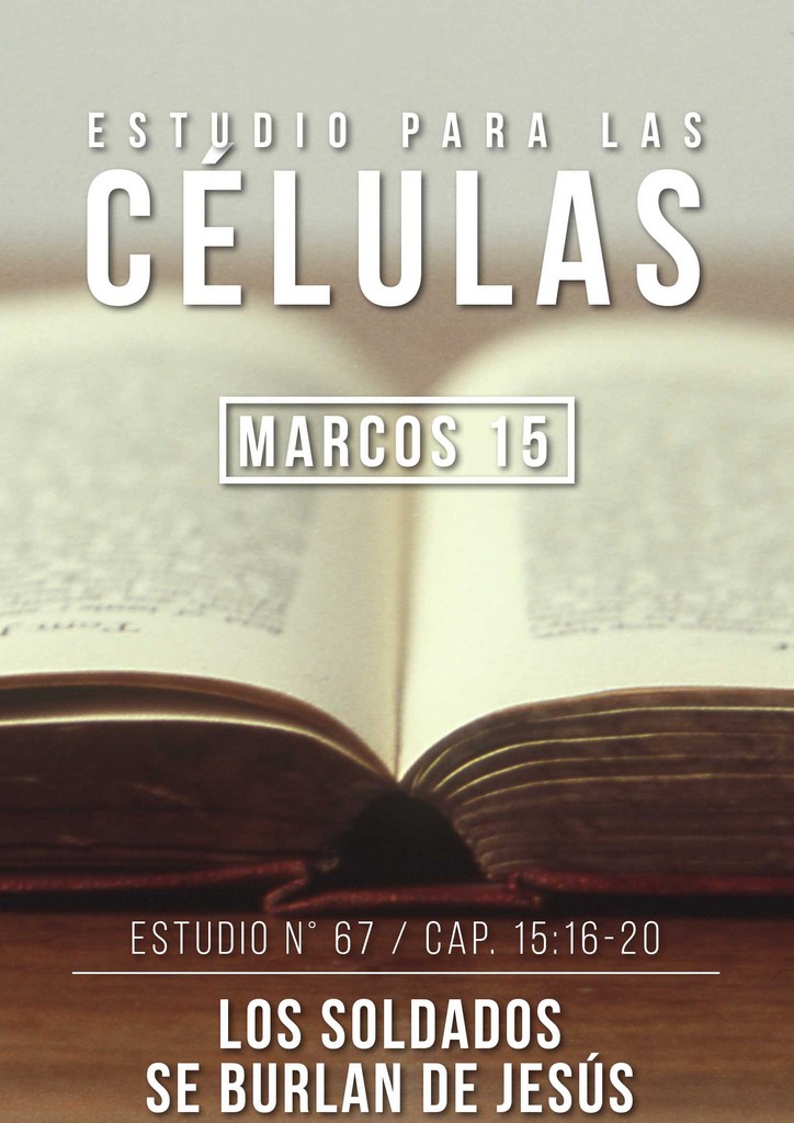 Estudio 67 Cap.15:16-20