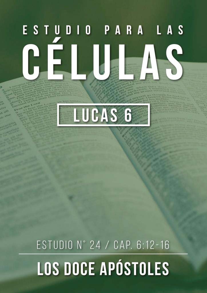 Estudio 24 Cap. 6:12-16