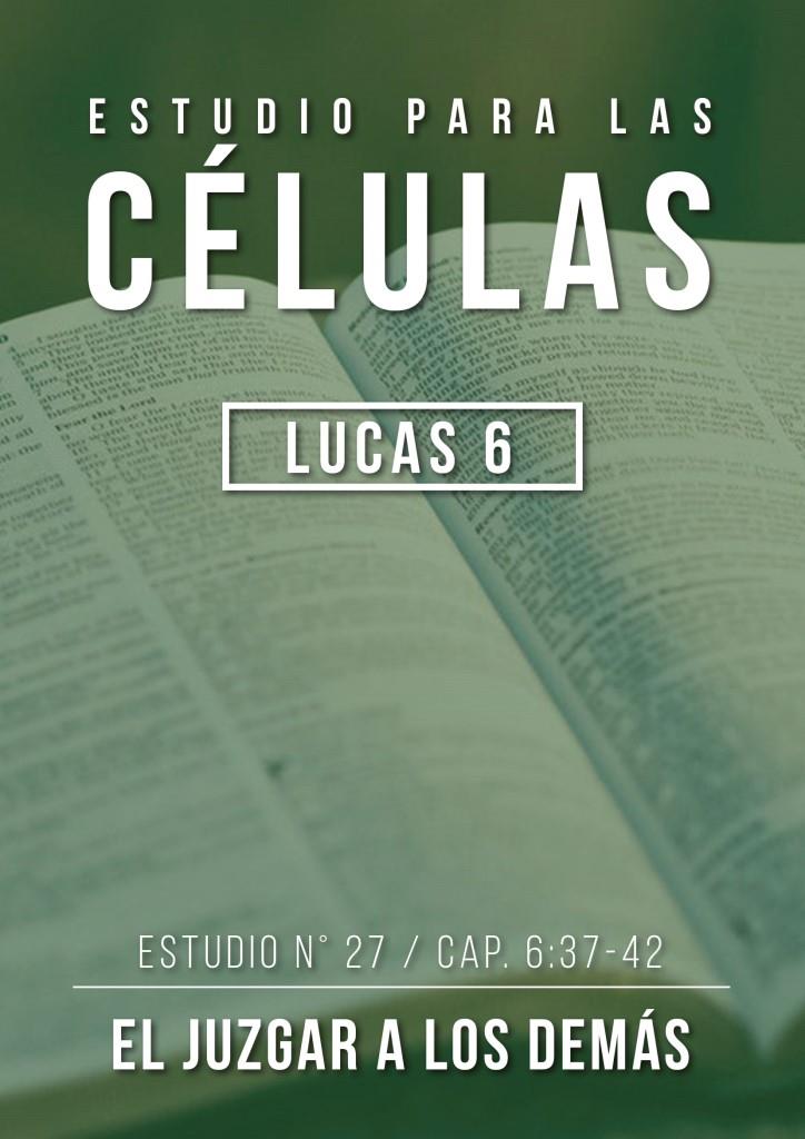 Estudio 27 Cap. 6:37-42