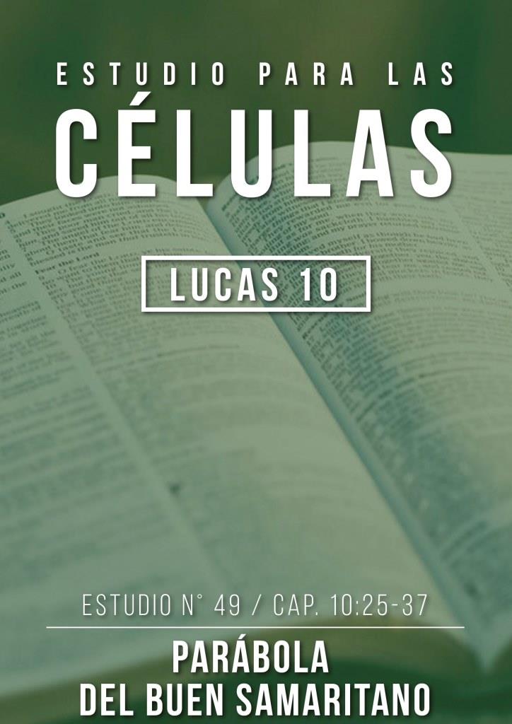 Estudio 49 Cap.10:25-37