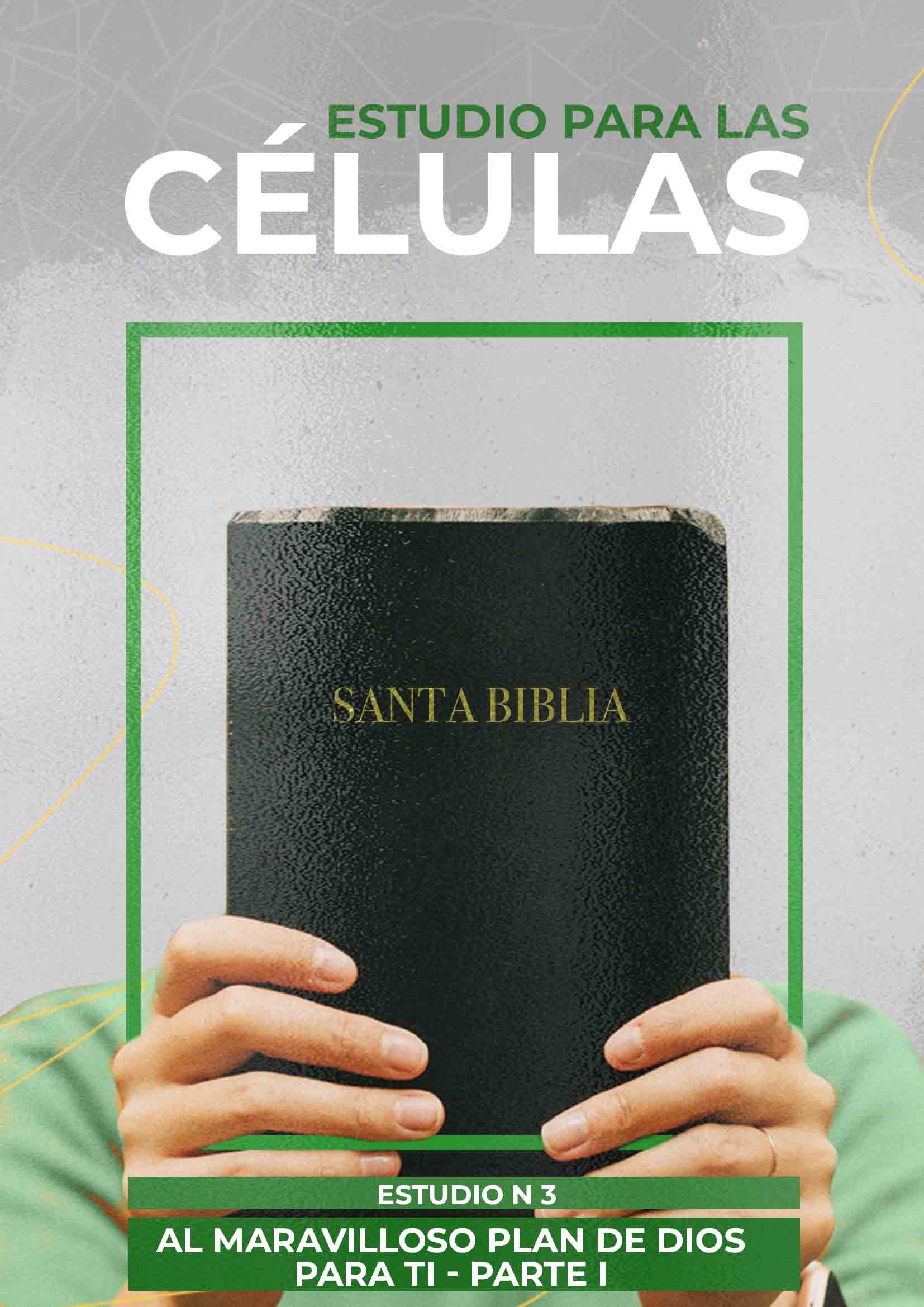 El Maravilloso Plan de Dios para Ti-Parte I