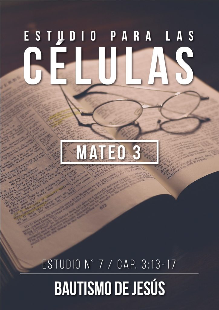 Estudio 7 Capítulo 3:13-17