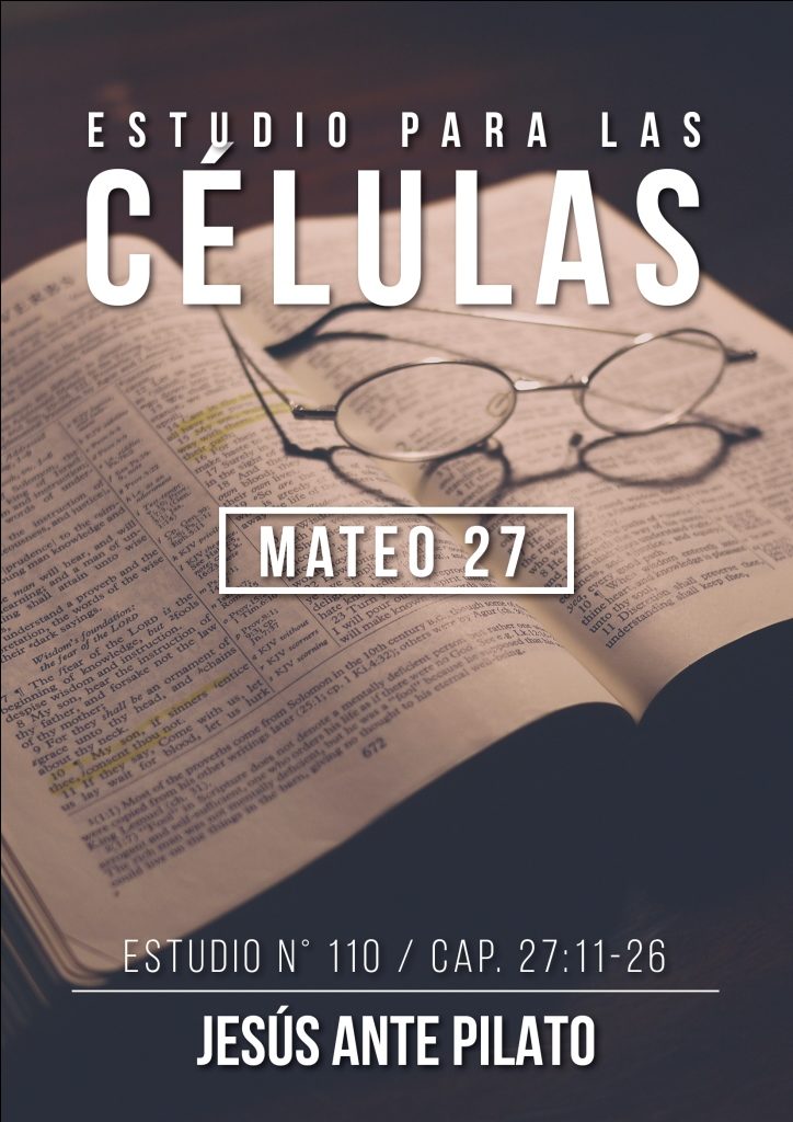 Est. 110 Capítulo 27:11-26