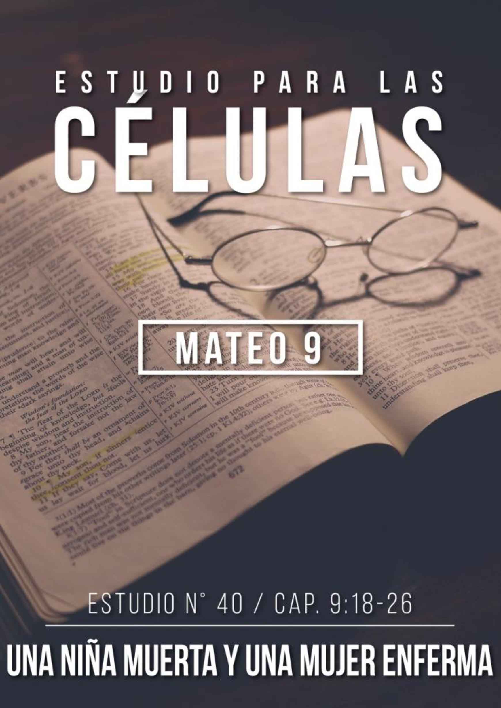 Estudio40 Capítulo 9:18-26